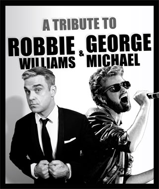 Robbie Williams & George Michael Tribute